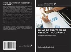 Capa do livro de GUÍAS DE AUDITORÍA DE GESTIÓN : VOLUMEN 2 