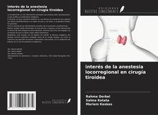 Bookcover of interés de la anestesia locorregional en cirugía tiroidea