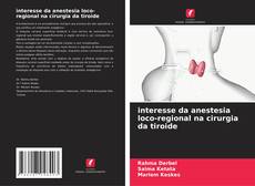 Bookcover of interesse da anestesia loco-regional na cirurgia da tiroide