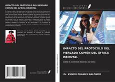 Buchcover von IMPACTO DEL PROTOCOLO DEL MERCADO COMÚN DEL ÁFRICA ORIENTAL