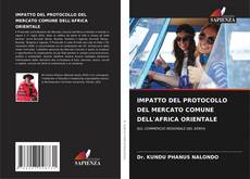 Bookcover of IMPATTO DEL PROTOCOLLO DEL MERCATO COMUNE DELL'AFRICA ORIENTALE