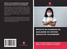 Buchcover von IMPACTO DA PANDEMIA NA QUALIDADE DO SISTEMA EDUCATIVO COLOMBIANO