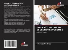 Copertina di GUIDE AL CONTROLLO DI GESTIONE :VOLUME 1