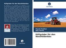 Bookcover of Käfigräder für den Nassfeldanbau