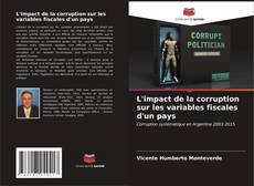 Buchcover von L'impact de la corruption sur les variables fiscales d'un pays