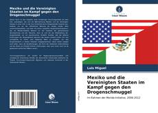Buchcover von Mexiko und die Vereinigten Staaten im Kampf gegen den Drogenschmuggel