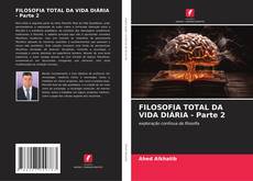 Buchcover von FILOSOFIA TOTAL DA VIDA DIÁRIA - Parte 2
