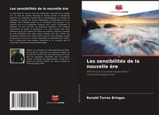 Bookcover of Les sensibilités de la nouvelle ère