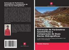 Buchcover von Extracção de Parâmetros Geomórficos e Comparação de Duas Bacias Hidrográficas