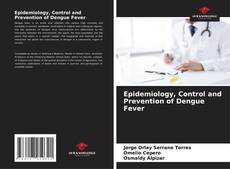 Capa do livro de Epidemiology, Control and Prevention of Dengue Fever 