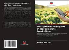 Borítókép a  Les systèmes intelligents et leur rôle dans l'agriculture - hoz