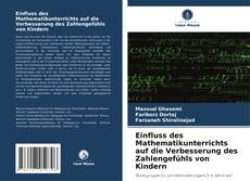Bookcover of Einfluss des Mathematikunterrichts auf die Verbesserung des Zahlengefühls von Kindern
