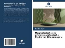 Portada del libro de Morphologische und zytohisto-anatomische Studie von Zilla spinosa L