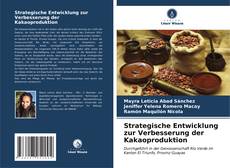 Buchcover von Strategische Entwicklung zur Verbesserung der Kakaoproduktion