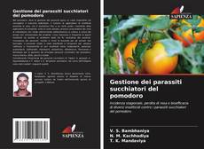 Buchcover von Gestione dei parassiti succhiatori del pomodoro