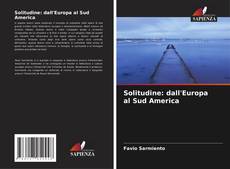 Buchcover von Solitudine: dall'Europa al Sud America