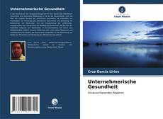 Bookcover of Unternehmerische Gesundheit