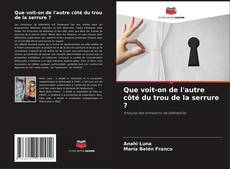 Buchcover von Que voit-on de l'autre côté du trou de la serrure ?