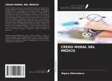 CREDO MORAL DEL MÉDICO的封面
