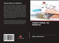 Bookcover of CREDO MORAL DU MEDECIN