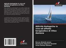 Couverture de Attività biologiche in vivo ed effetto terapeutico di Vitex doniana
