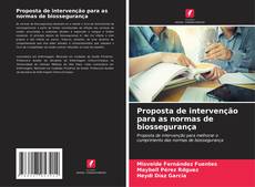 Bookcover of Proposta de intervenção para as normas de biossegurança