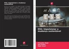 Portada del libro de ESG: Impulsionar a mudança sustentável