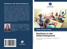 Bookcover of Resilienz in der Unterrichtspraxis