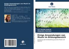Capa do livro de Einige Anwendungen von Musik im Bildungsbereich 