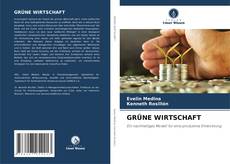 Bookcover of GRÜNE WIRTSCHAFT