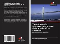 Buchcover von Valutazione del processo contrattuale delle strade 4G in Colombia