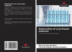 Buchcover von Destruction of cryo-frozen embryos