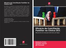 Capa do livro de Eficácia da Conciliação Familiar na Clínica UCC 