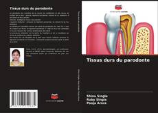Bookcover of Tissus durs du parodonte