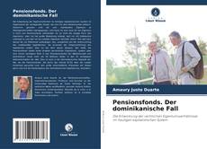 Bookcover of Pensionsfonds. Der dominikanische Fall