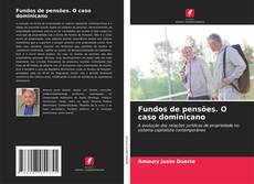 Fundos de pensões. O caso dominicano的封面