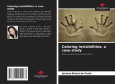 Capa do livro de Coloring invisibilities: a case study 