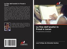 Buchcover von La fine dell'analisi in Freud e Lacan