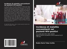 Buchcover von Incidenza di malattie concomitanti nei pazienti HIV-positivi