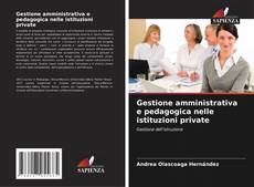 Buchcover von Gestione amministrativa e pedagogica nelle istituzioni private
