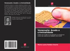 Buchcover von Venezuela: êxodo e criminalidade