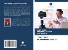 Bookcover of "DIGITALE ZAHNFOTOGRAFIE"