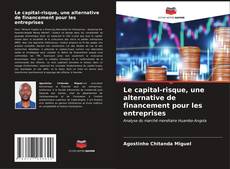 Capa do livro de Le capital-risque, une alternative de financement pour les entreprises 