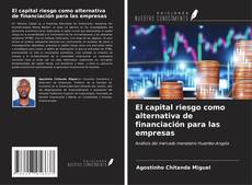 Buchcover von El capital riesgo como alternativa de financiación para las empresas