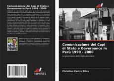 Buchcover von Comunicazione dei Capi di Stato e Governance in Perù 1999 - 2000