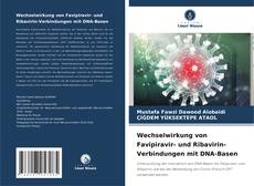 Buchcover von Wechselwirkung von Favipiravir- und Ribavirin-Verbindungen mit DNA-Basen