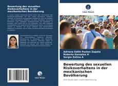 Bewertung des sexuellen Risikoverhaltens in der mexikanischen Bevölkerung的封面