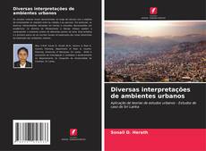 Bookcover of Diversas interpretações de ambientes urbanos