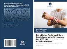 Buchcover von Berufliche Rolle und ihre Beziehung zum Screening bei CTS bei Arbeitnehmern