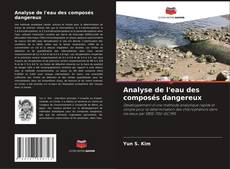 Bookcover of Analyse de l'eau des composés dangereux